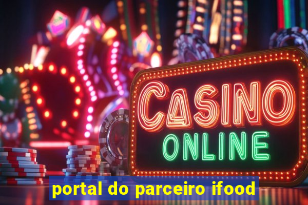 portal do parceiro ifood